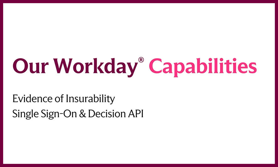 Evidence of Insurability (EOI)